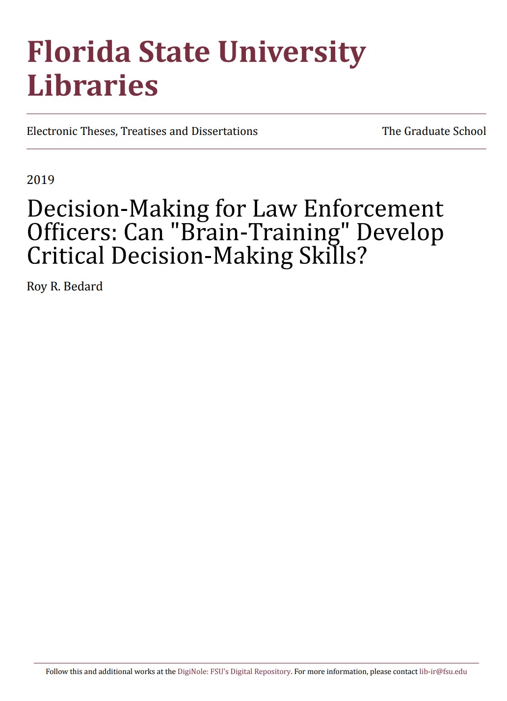 Decision-Making for Law Enforcement Officers: Can "Brain-Training" Develop Critical Decision-Making Skills?